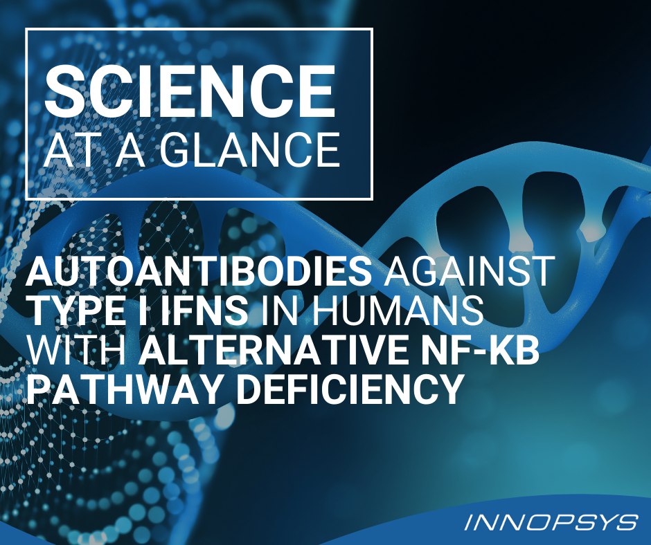 Autoantibodies against type I IFNs in humans with alternative NF-κB pathway deficiency